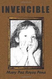 Invencible (Spanish Edition): Reyes Pe a., Mary Paz: 9781611969740:  Amazon.com: Books