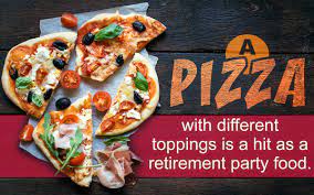 The workplace retirement party is getting a makeover and it's about time. Exceptionally Good Food Ideas For A Yummy Retirement Party Party Joys