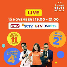 Saksikan Shopee 11 11 Big Sale Live Di Antv Sctv Gtv Dan Net Hari Ini Tanggal 10 Nov Pkl 19 00 21 00 Wib Akan Dibawakan Oleh Host Favori Kuis Gotik Tanggal