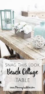 Snag This Look Beach Cottage Table Cottage Table Beach Cottage Decor Beach Decor Living Room