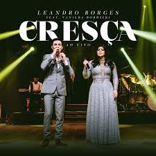 Comment must not exceed 1000 characters. Album Cresca Feat Vanilda Bordieri Ao Vivo Leandro Borges Qobuz Download And Streaming In High Quality