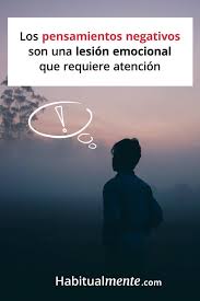 Y es que con el tiempo aprendí. 3 Estrategias Rapidas Para Superar Pensamientos Negativos
