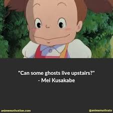 As a family orientated anime, there's a lot of heartwarming, meaningful quotes between the kusakabe family of characters. All The Best Quotes From My Neighbor Totoro That Are Timeless