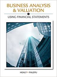 4,3 von 1 sternen von 557 bewertungen. Business Analysis Valuation Using Financial Statements No Cases 9781111972301 Economics Books Amazon Com