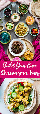 Shawarma Bar Party Dinner Party Menu Dinner Party Recipes Party Food Bar