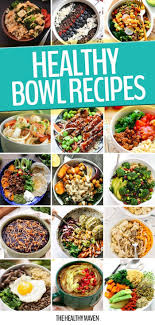 Maybe you would like to learn more about one of these? Healthy Bowl Recipes The Healthy Maven