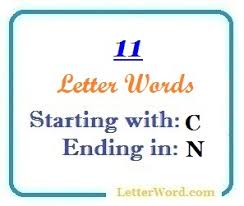 Cipher, noun, a code, an unimportant person or . Eleven Letter Words Starting With C And Ending In N Letterword Com