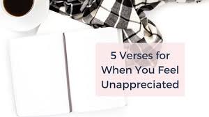 Coffee and bible time is a youtube, podcast, blog and online store. 5 Verses For When You Feel Unappreciated Ashley Varner