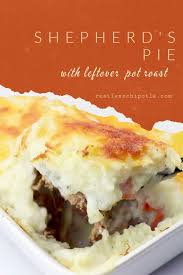 Shepherd S Pie With Leftover Pot Roast Recipe Leftover Roast Leftover Roast Beef Recipes Leftover Pot Roast