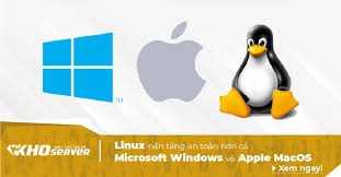 Linux nền tảng an toàn hơn cả Microsoft Windows và Apple MacOS