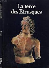 C'est lui qui avait inventé cette méthode de calcul. La Terre Des Etrusques De La Prehistoire Au Moyen Age Salvatore Settis 9788881173709 Amazon Com Books