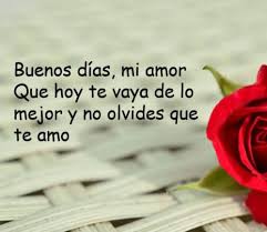 Frases De Buenos Dias Mensajes De Buenos Dias Amor Love Phrases Phrase