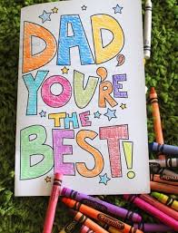 Happy (almost) father's day to any awesome dads out there! Father S Day Card Printable Coloring Sheet Alpha Mom