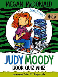 Judy Moody Book Quiz Whiz By Megan Mcdonald Illustrated By Peter H Reynolds In 2020 Judy Moody Books Chapter Books