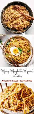 Spicy Spaghetti Squash Noodles With Creamy Flavor Packed Coconut Cream Sauce Whole30 Paleo And Made In Just Minut Healthy Family Meals Recipes Paleo Recipes