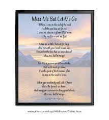 Miss Me But Let Me Go Funeral Poem Lost Loved One Poem In Etsy In 2021 Funeral Poems Let It Be Let Me Go