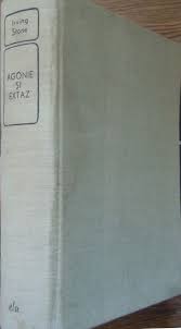 Agonie și extaz este un film american biografic din 1965 produs și regizat de carol reed după un scenariu de philip dunne bazat pe un roman omonim de irving stone despre viața lui michelangelo buonarroti. Agonie Si Extaz Irving Stone Anticariat Logos