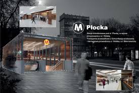 Metro płocka 01, muzeum powstania warszawskiego 01, rogalińska 01, 03 i 04, norblin 03 i 04, rondo daszyńskiego 07 i 08, karolkowa 03 i 04. Metro Na Wole Na Starcie Budowa Stacji Plocka Architektura