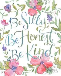 Be Silly Be Honest Be Kind Ralph Waldo Emerson Quote Art Etsy Art Prints Quotes Ralph Waldo Emerson Quotes Dont Touch My Phone Wallpapers