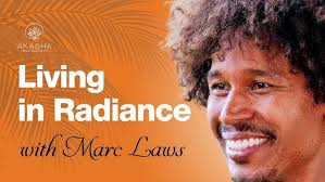 Living in Radiance with Marc Laws