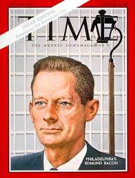 Edmund Bacon ( kevin bacon's daddy )** The mid-twentieth century brought a  wave of massive redevelopment projects to improve areas of the Center City  district deemed “blighted.” Many of these efforts