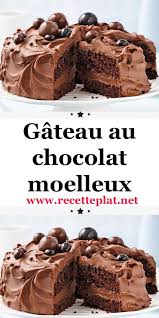 Gateau Au Chocolat Moelleux En 2020 Gateau Au Chocolat Moelleux Recette Moelleux Chocolat Gateau Chocolat