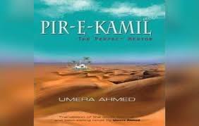 Umera Ahmed Pir-e-Kamil is Coming Out in Audio Book Form - OyeYeah