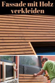 Wer Sich Fur Eine Holzfassade Entscheidet Kann Inklusive Dammung Viel Eigenleistung Einbringen Wir Zeigen In Un Holzfassade Holzverkleidung Haus Fassade Holz
