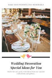 Dress Up Your Personal Wedding Celebration Decoration With One Of These Beau Wedding Design Decoration Wedding Decor Inspiration Affordable Wedding Decorations