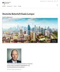Die deutsche botschaft ist natürlich nicht die einzige deutsche vertretung in malaysia. Deutsche Botschaft In Malaysia