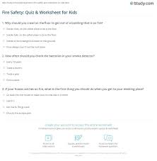 People have been known to take a fall, and it is quite rare you will find a person who has never fallen down and gotten a bruise or scratch. Fire Safety Quiz Worksheet For Kids Study Com
