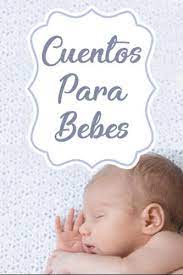 Cuentos Para Bebes For Android Apk Download