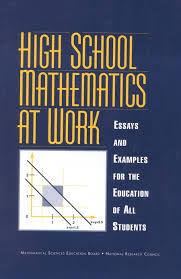 Posted on january 08th, 2014. Part One Connecting Mathematics With Work And Life High School Mathematics At Work Essays And Examples For The Education Of All Students The National Academies Press
