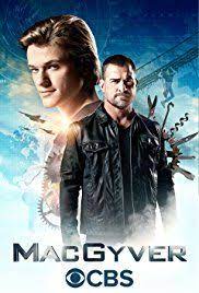 Macgyver Season 2 Episode 1 Watch Online Free Macgyver Tv Best American Tv Series Macgyver 2016