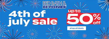 Online 4th Of July Sale Take Up To 50 Off Store Bed Bath Beyond Scope Entire Store Ends On 07 05 2 In 2020 Local Coupons Bath And Beyond Coupon Coding