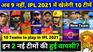 Player retentions were announced on january 20, 2021. Ipl 2021 Bcci Announces 2 New Teams For Ipl 2021 Ipl 2021 10 Teams Youtube