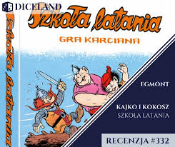 Szkoła latania pochodzą z publikacji wydanej przez egmont (polska 2003). Recenzja 332 Kajko I Kokosz Szkola Latania Gra Do Plecaka