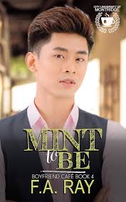 Mint to Be: An Opposites Attract MM Romance (Boyfriend Café Book 4)