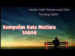 Ketika manusia berada pada posisi yang. Kumpulan Kata Mutiara Sabar Collection Of Surah Pearl Words Youtube