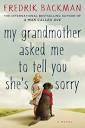 My Grandmother Asked Me to Tell You She's Sorry by Fredrik Backman ...