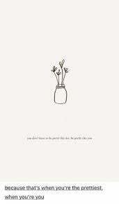 Quotes Aesthetic Simple 22 Ideas Love Yourself Quotes Simple Quotes Be Yourself Quotes