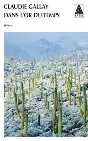 Si le ratio est de 40, l'argent est surévalué par rapport. Dans L Or Du Temps Claudie Gallay Babelio