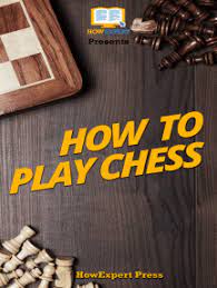 Give me 21 days and i'll show you how to become a dramatically better chess player. Read How To Play Chess Your Step By Step Guide To Playing Chess Online By Howexpert Books