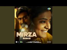 Mirza (From "Maidaan")