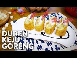 Resep Duren Keju Goreng Mudah Murah 59 Youtube Resep Keju Makanan