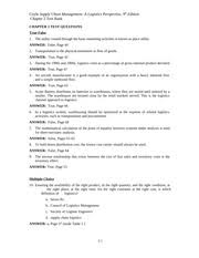 Supply chains can be confusing to newbies and experts alike. Lscm Ch 2 Quiz Questions Coyle Supply Chain Management A Logistics Perspective 9th Edition Chapter 2 Test Bank Chapter 2 Test Questions True False 1 Course Hero
