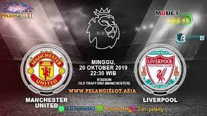Prediksi Skor Manchester United Vs Liverpool 20 Oktober 2019 Manchester United Liverpool Manchester