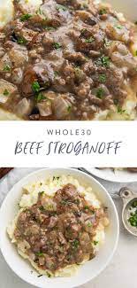 Whole30 Beef Stroganoff Recipe In 2021 Beef Stroganoff Ground Beef Paleo Recipes Beef