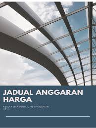 11/3/ baikpulih kadar harga diambil daripada elektrij tender yang disediakanberasaskan kepada senarai kuantiti. Jadual Anggaran Harga 2019