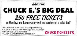 Chuck E Cheese Chuck E S Big Deal 250 Free Tickets Chuck E Cheese Printable Coupons Free Ticket
